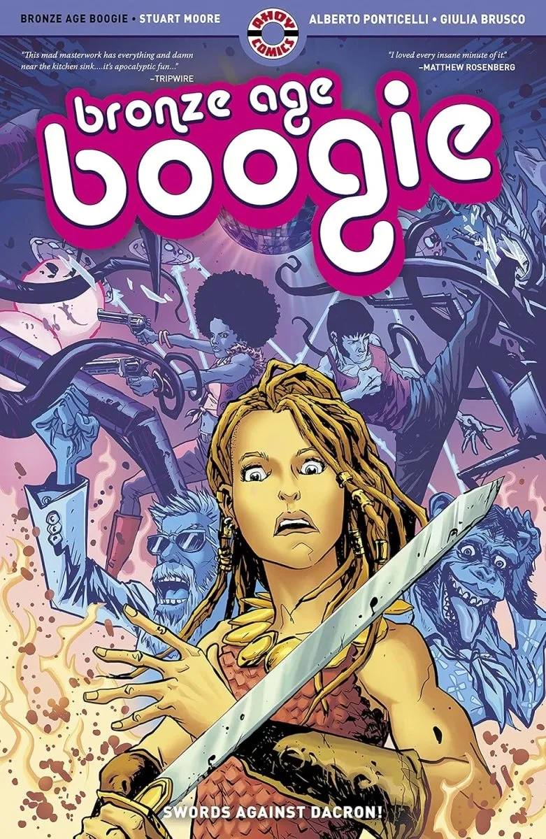 Bronze Age Boogie Vol. 1: Swords Against Dacron! TP
